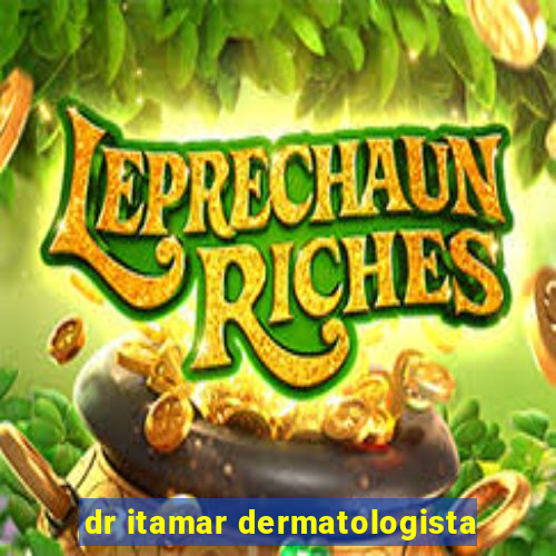 dr itamar dermatologista